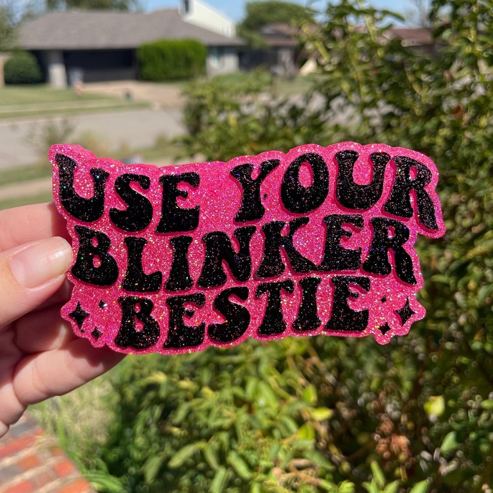 BLINKER BESTIE